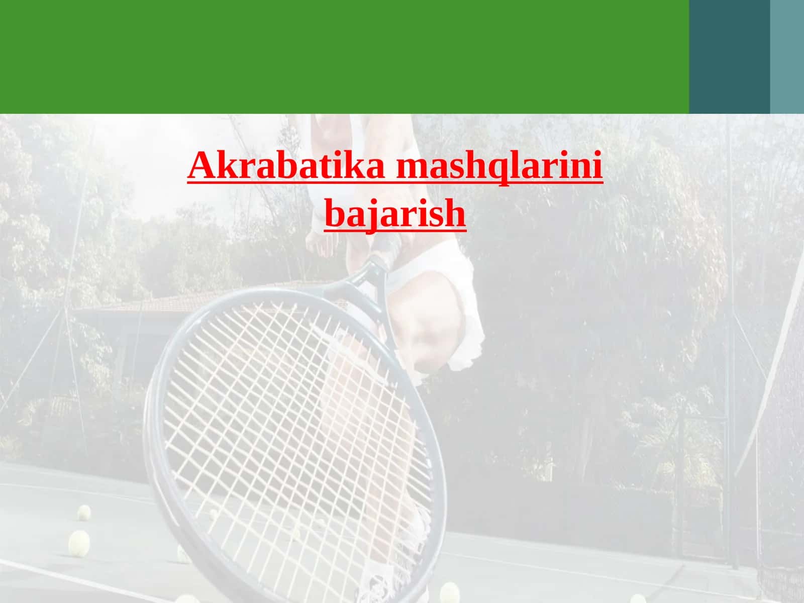 Akrabatika mashqlarini bajarish 1