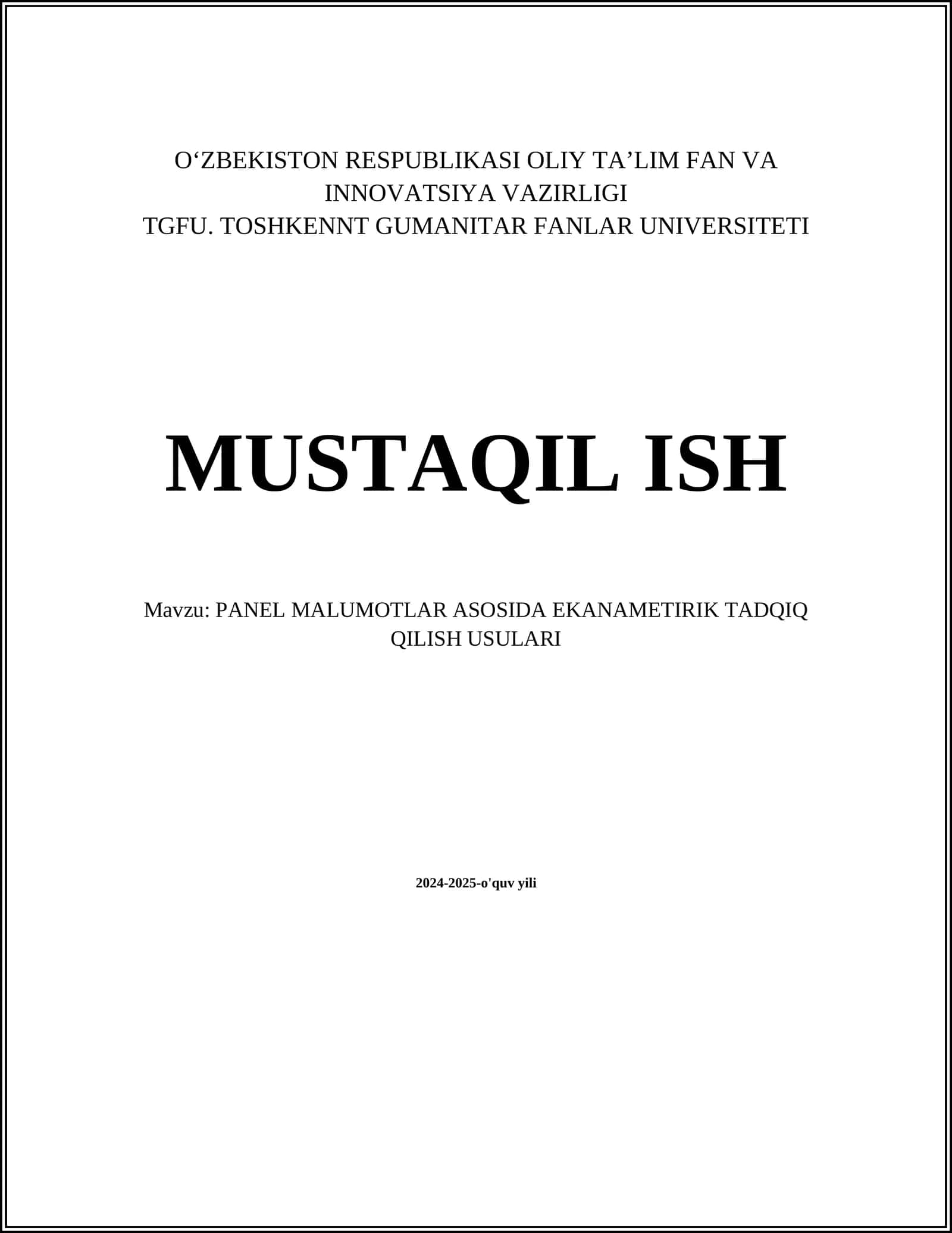 PANEL MALUMOTLAR ASOSIDA EKANOMETRIK TADQIQ QILISH USULARI 1