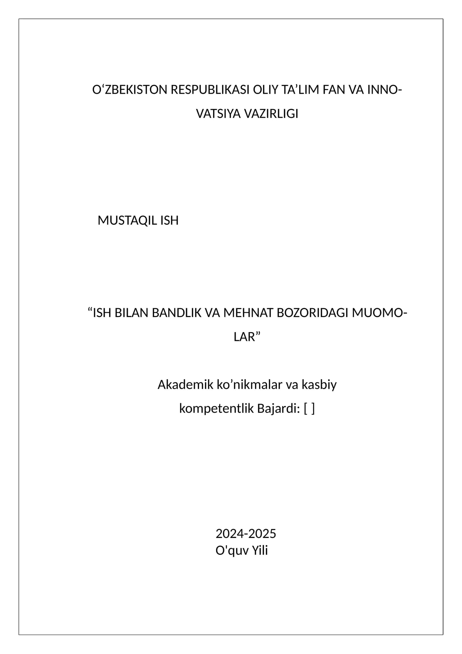 "ISH BILAN BANDLIK VA MEHNAT BOZORIDAGI MUOMOLAR" 1