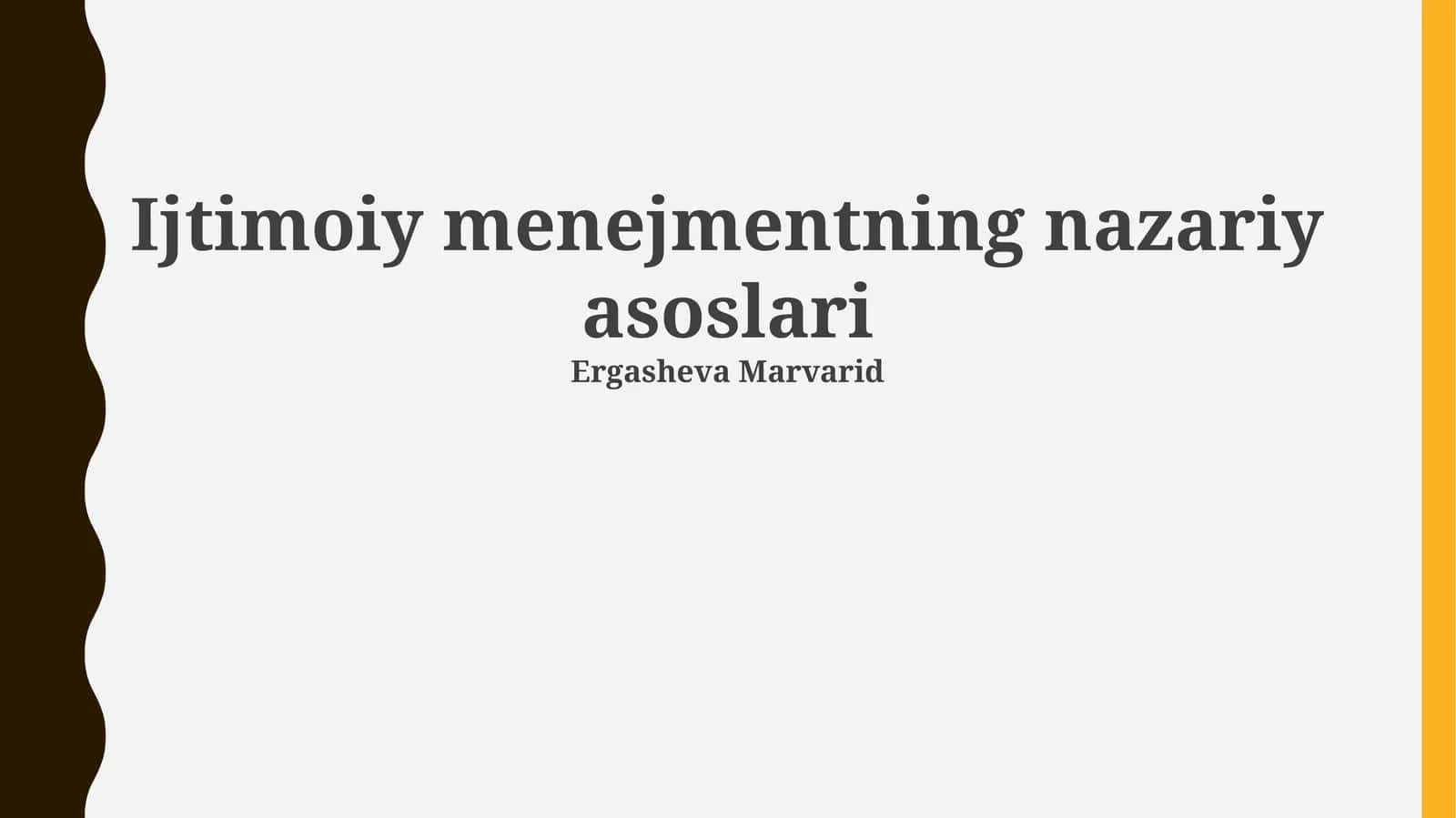 Ijtimoiy menejmentning nazariy asoslari 1