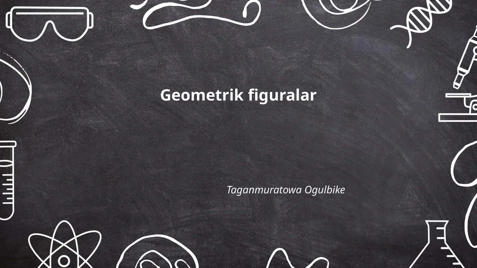 Geometrik figuralar 1