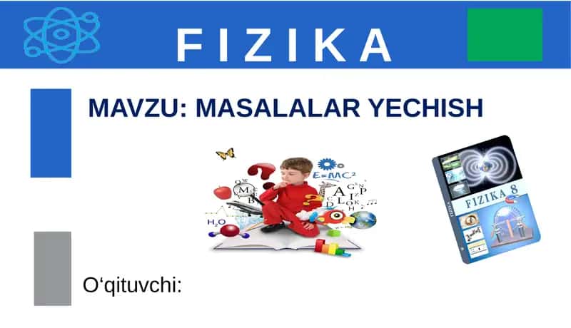 FIZIKA. MASALALAR YECHISH 1