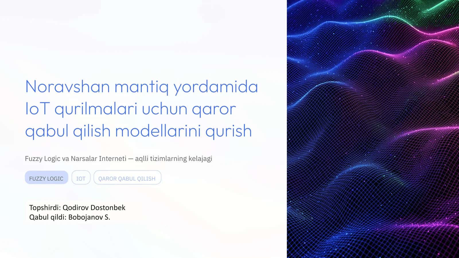 Noravshan mantiq yordamida IoT qurilmalari uchun qaror qabul qilish modellarini qurish 1