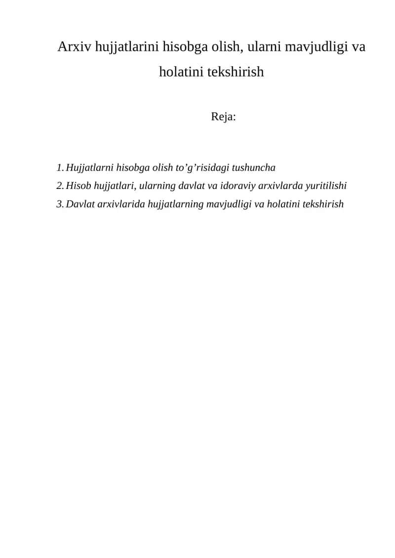Arxiv hujjatlarini hisobga olish, ularni mavjudligi va holatini tekshirish 1