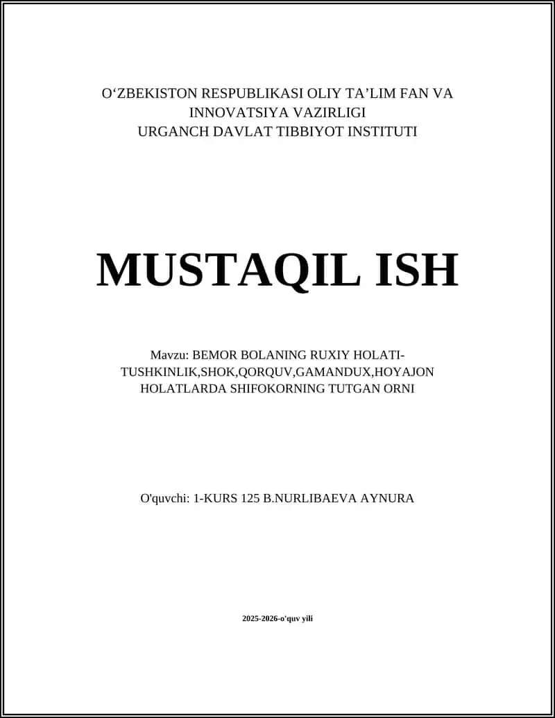 BEMOR BOLANING RUXIY HOLATI-TUSHKINLIK,SHOK,QORQUV,GAMANDUX,HOYAJON HOLATLARDA SHIFOKORNING TUTGAN ORNI 1