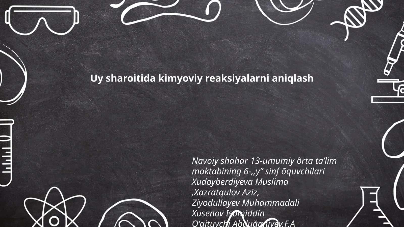 Uy sharoitida kimyoviy reaksiyalarni aniqlash 1