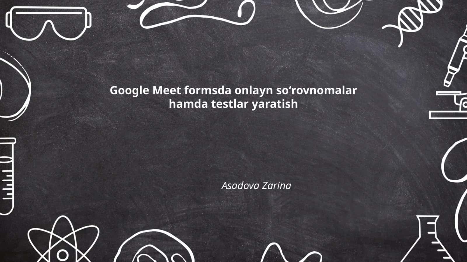 Google Meet uchun onlayn soʻrovnomalar yaratish 1