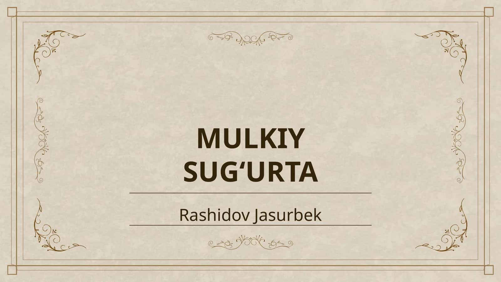 MULKIY SUGʻURTA 1