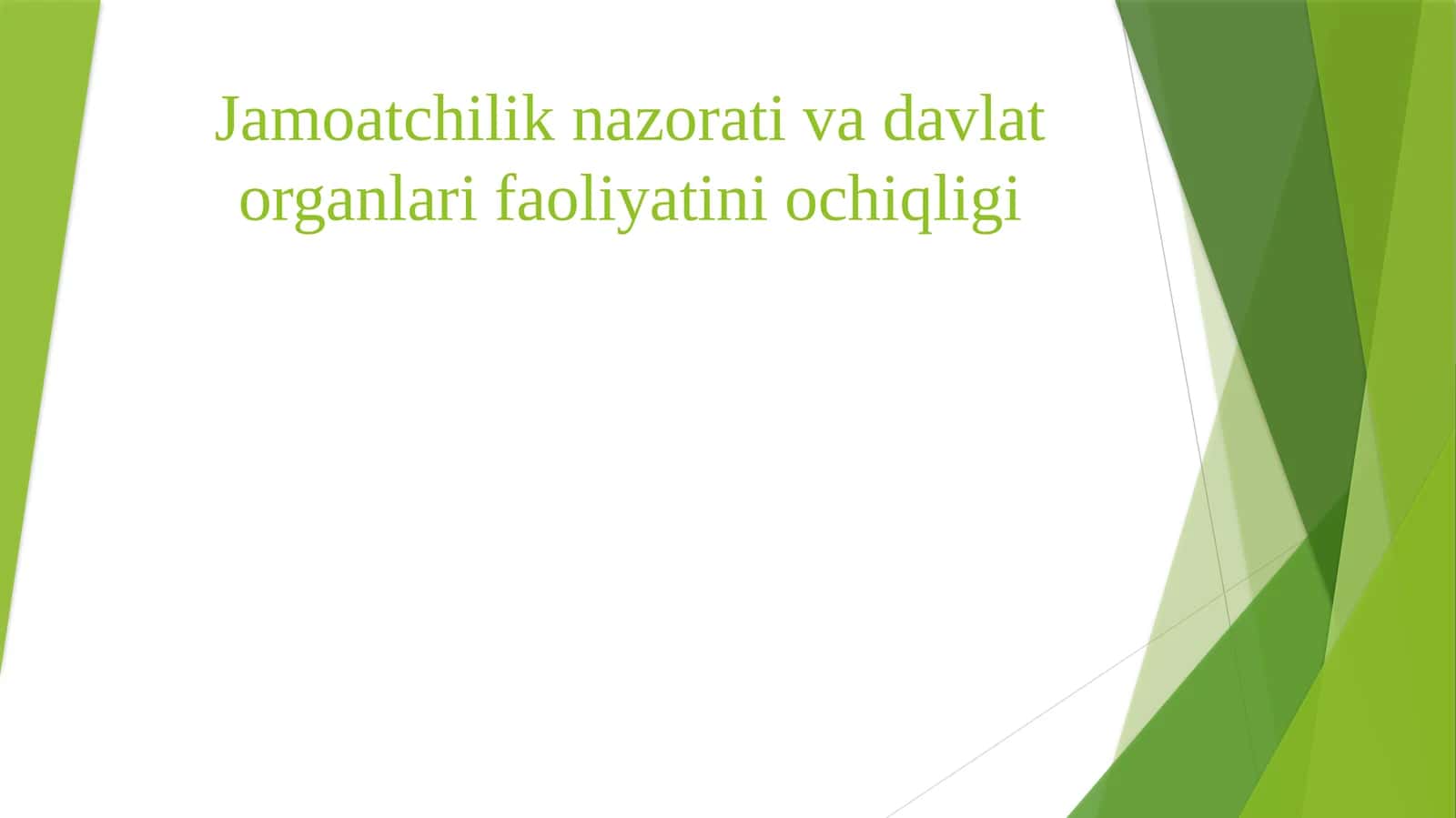 Jamoatchilik nazorati va davlat organlari faoliyatining ochiqligi 1