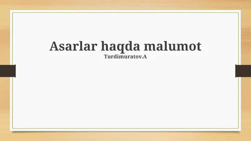 Asarlar haqda malumot 1
