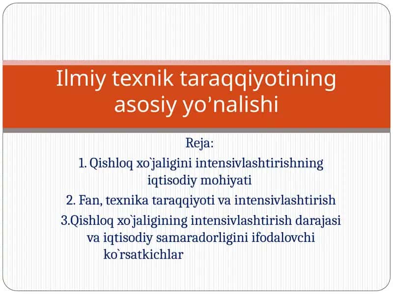 Qishloq xo`jaligining intensivlashtirish darajasi va iqtisodiy samaradorligini ifodalovchi ko`rsatkichlar 1
