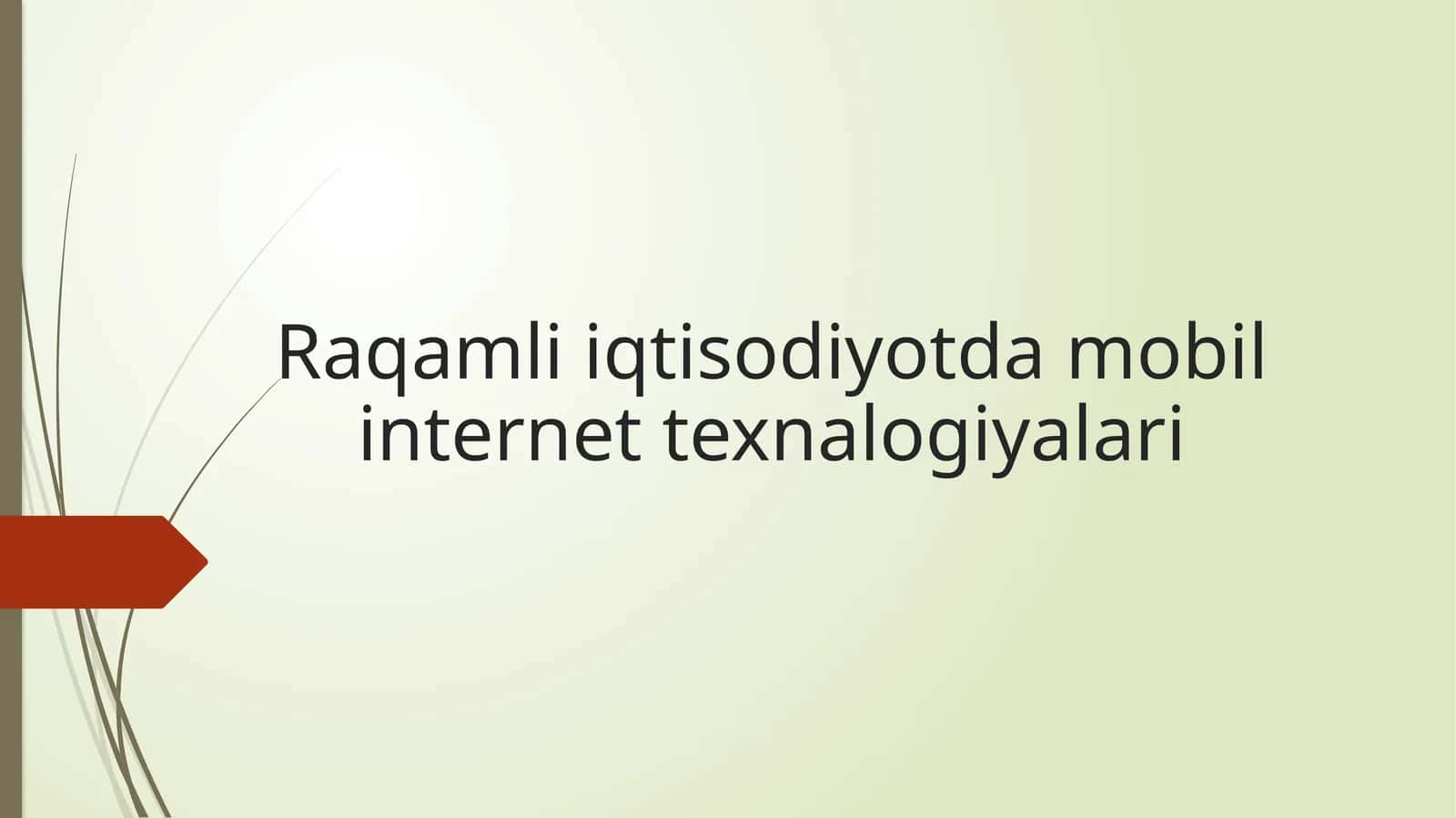 Raqamli iqtisodiyotda mobil internet texnalogiyalari 1