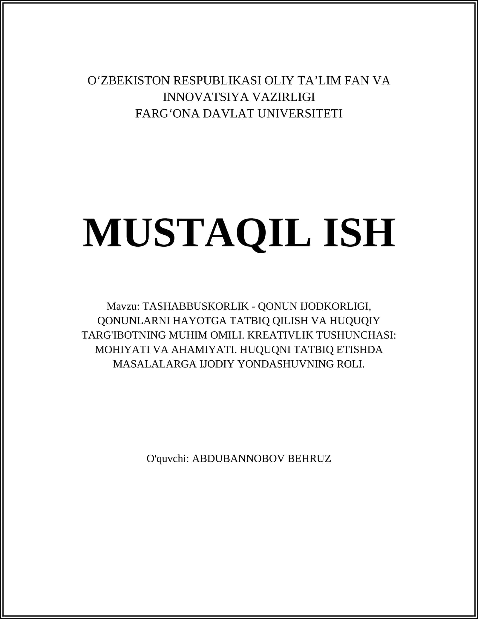 Tashabbuskorlik - Qonun Ijodkorligi, Qonunlarni Hayotga Tatbiq Qilish va Huquqiy Targ'ibotning Muhim Omili 1