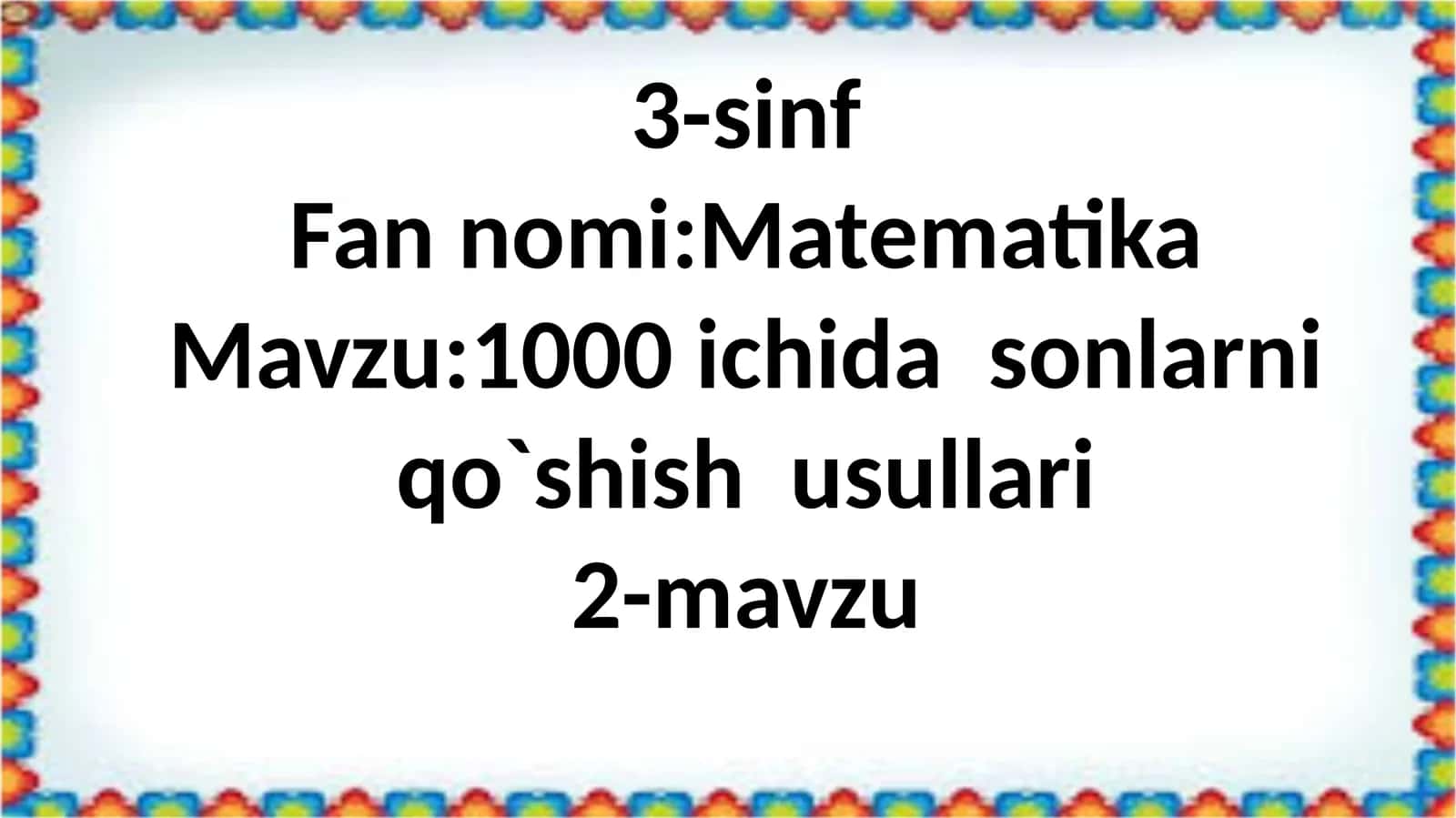 1000 ichida sonlarni qo'shish usullari 1