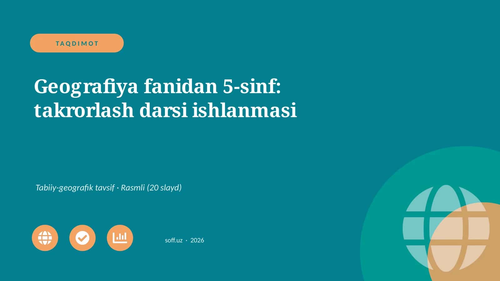 Geografiya fanidan 5-sinf: takrorlash darsi ishlanmasi 1