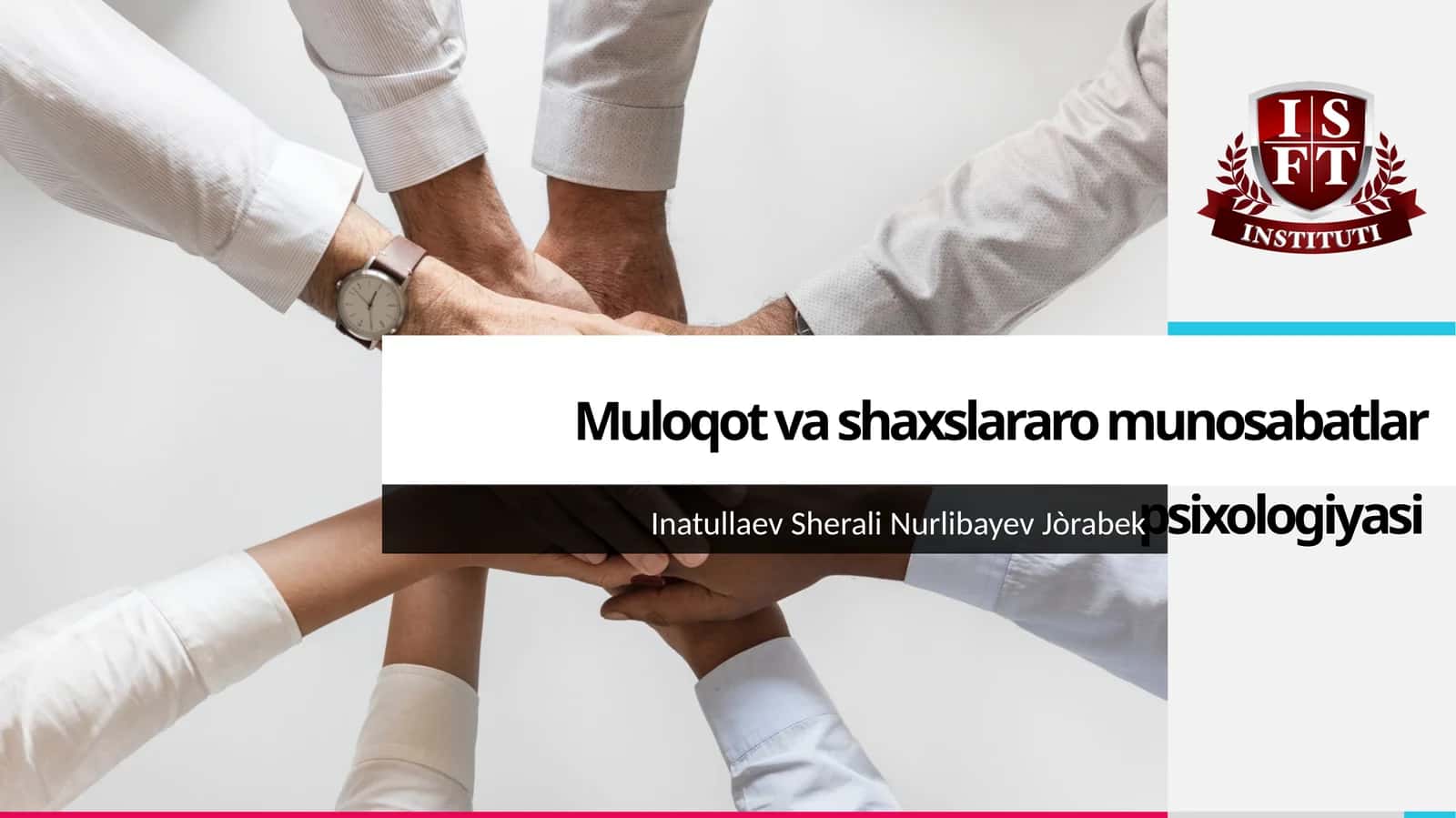 Muloqot va shaxslararo munosabatlar psixologiyasi 1