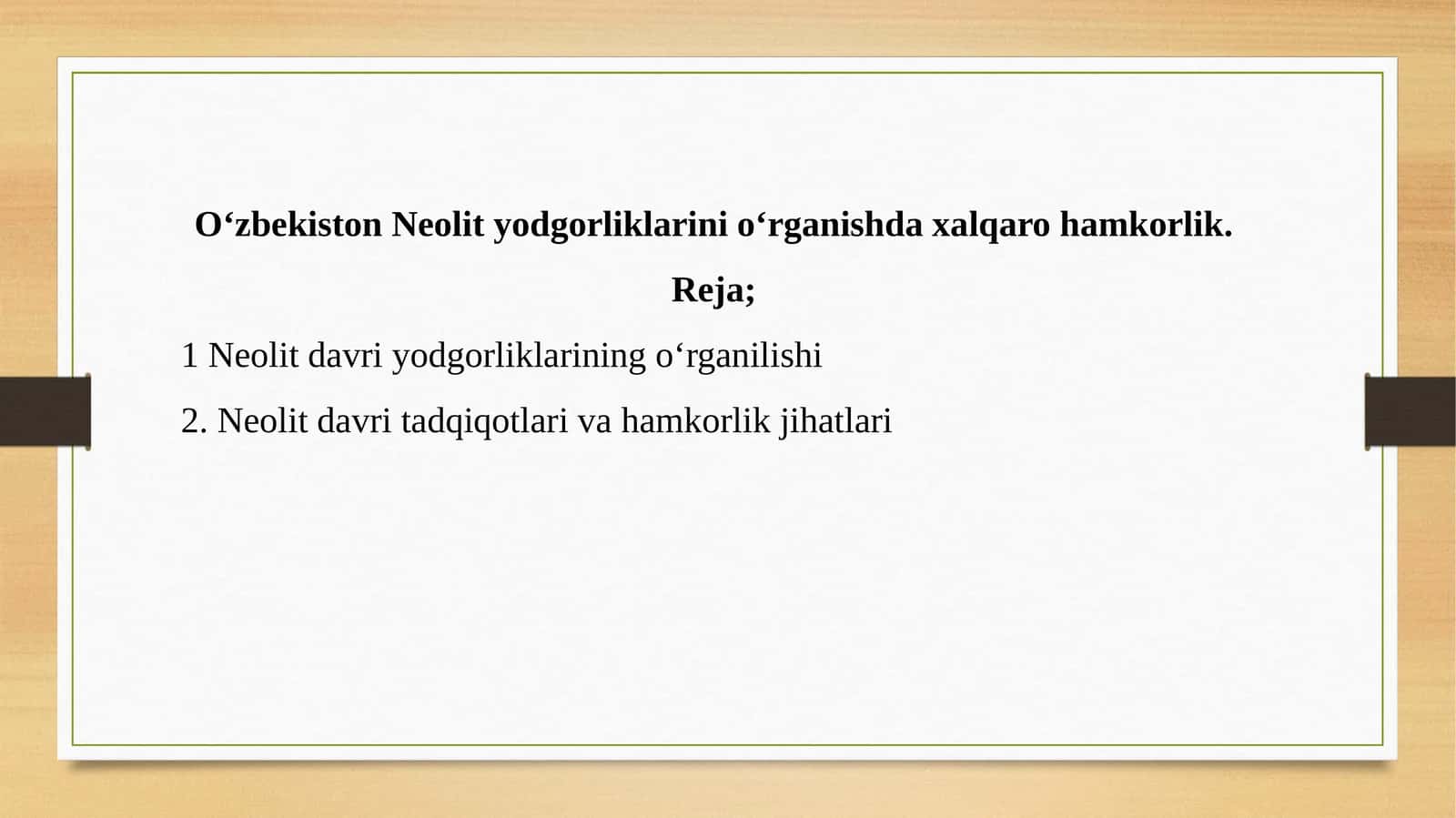 O‘zbekiston Neolit yodgorliklarini o‘rganishda xalqaro hamkorlik 1