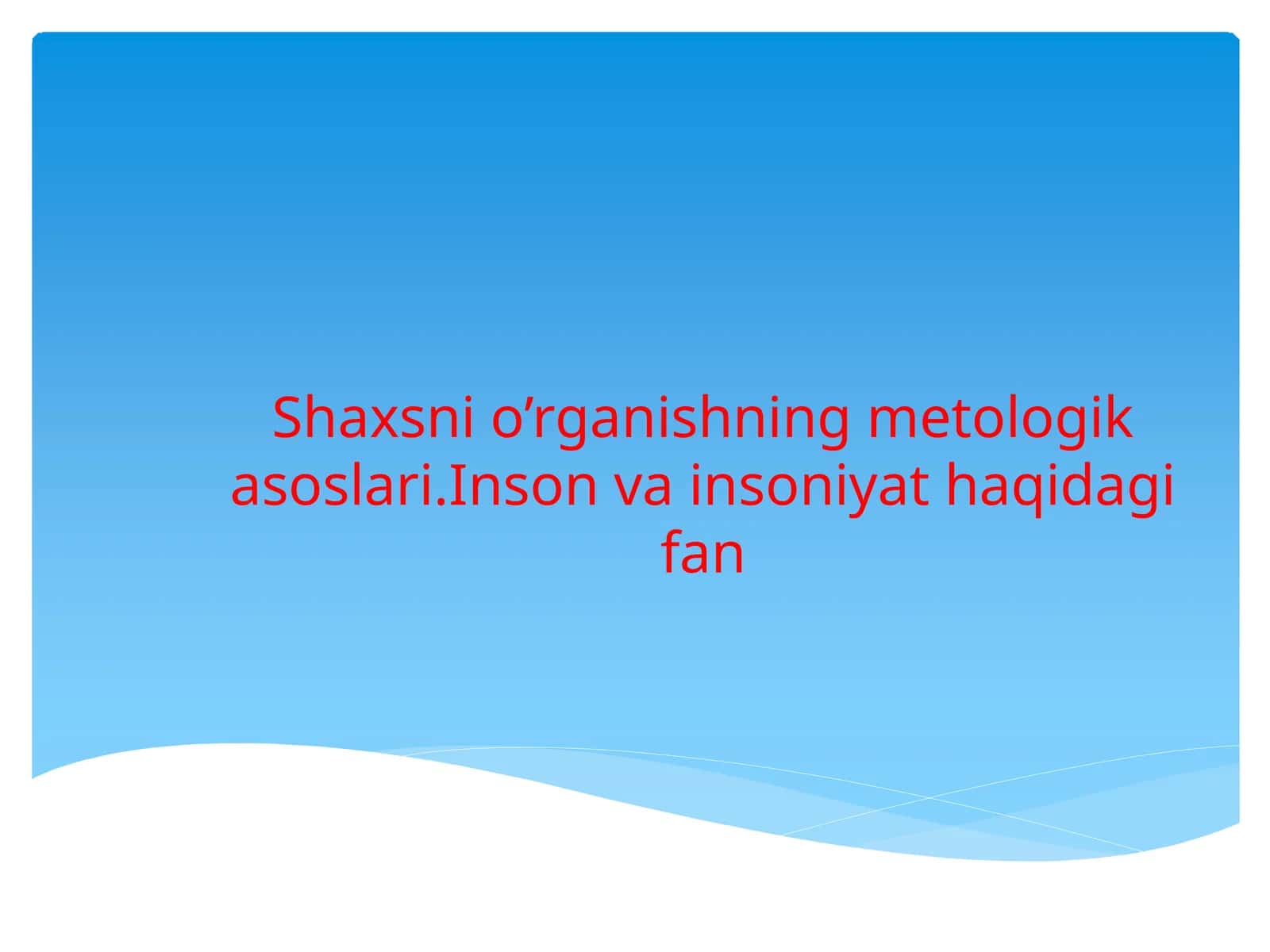Shaxs va uning xususiyatlari 1