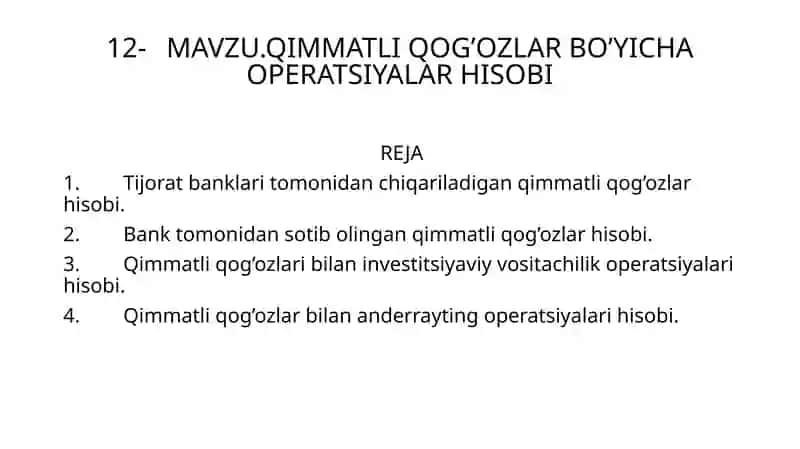 MAVZU.QIMMATLI QOG’OZLAR BO’YICHA OPERATSIYALAR HISOBI