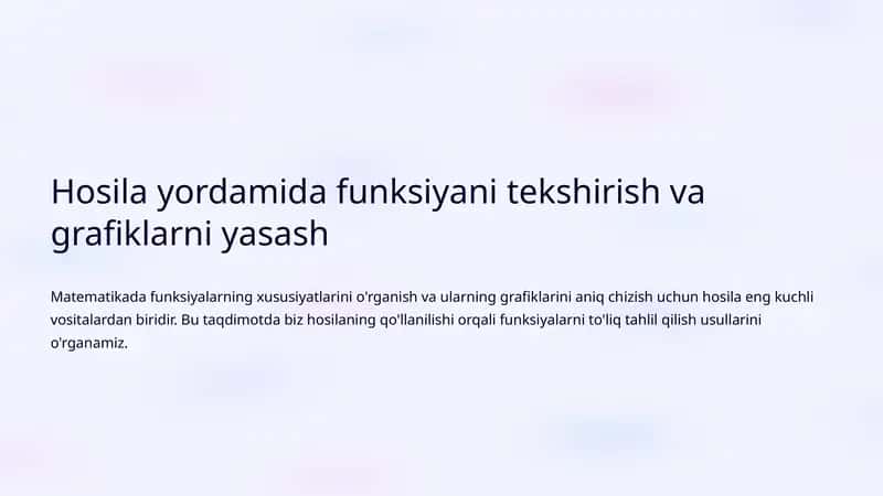 Hosila-yordamida-funksiyani-tekshirish-va-grafiklarni-yasash 1
