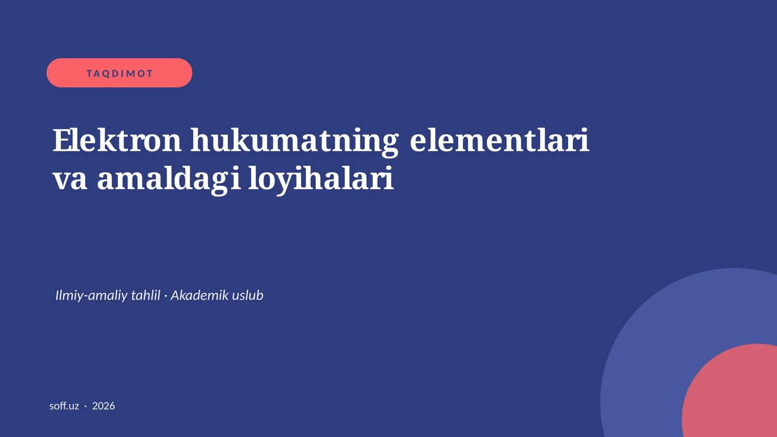 Elektron hukumatning elementlari va amaldagi loyihalari 1