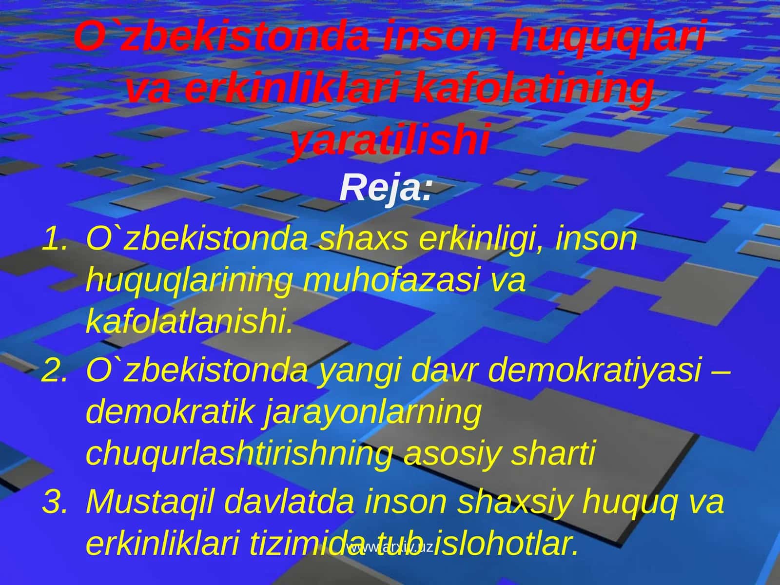 O`zbekistondainsonhuquqlarivaerkinliklarikafolatiningyaratilishi 1