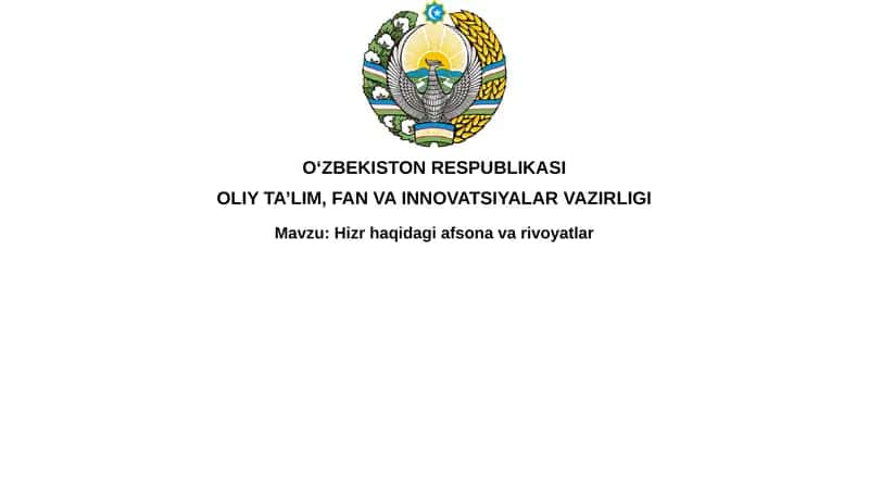 Hizr haqidagi afsonaviy vayotlar 1