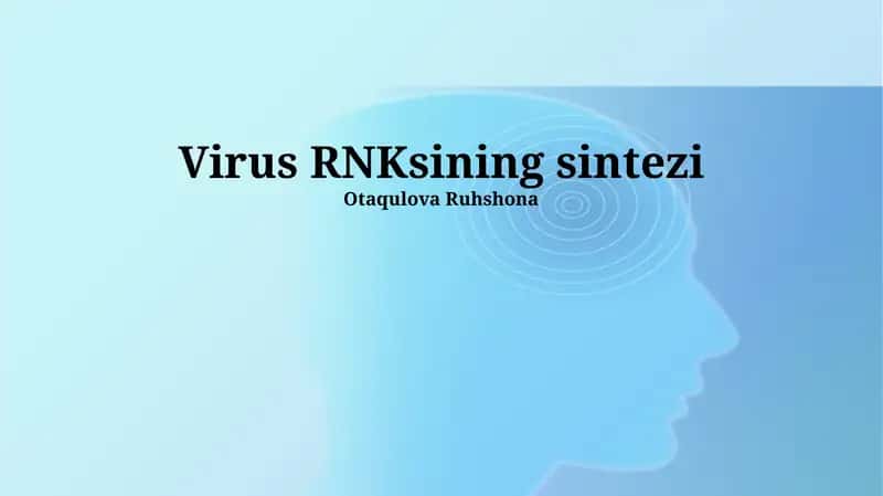 Virus RNKsining Sintezi 1