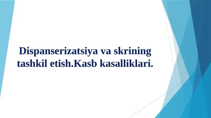Dispanserizatsiya va skrining tashkilotish 1