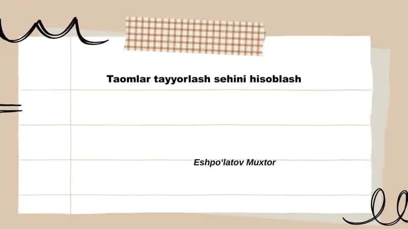 Taomlar tayyorlash sehini hisoblash 1