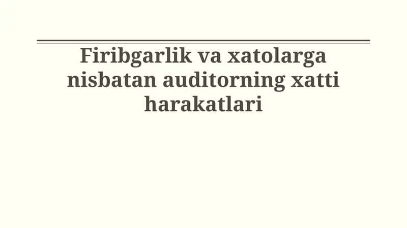 Auditorning firibgarlik va xatolarga javobi 1