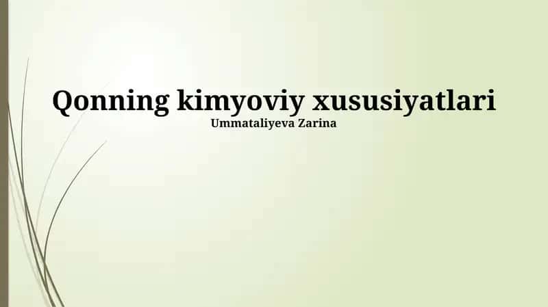 Qonning kimyoviy xususiyatlari 1