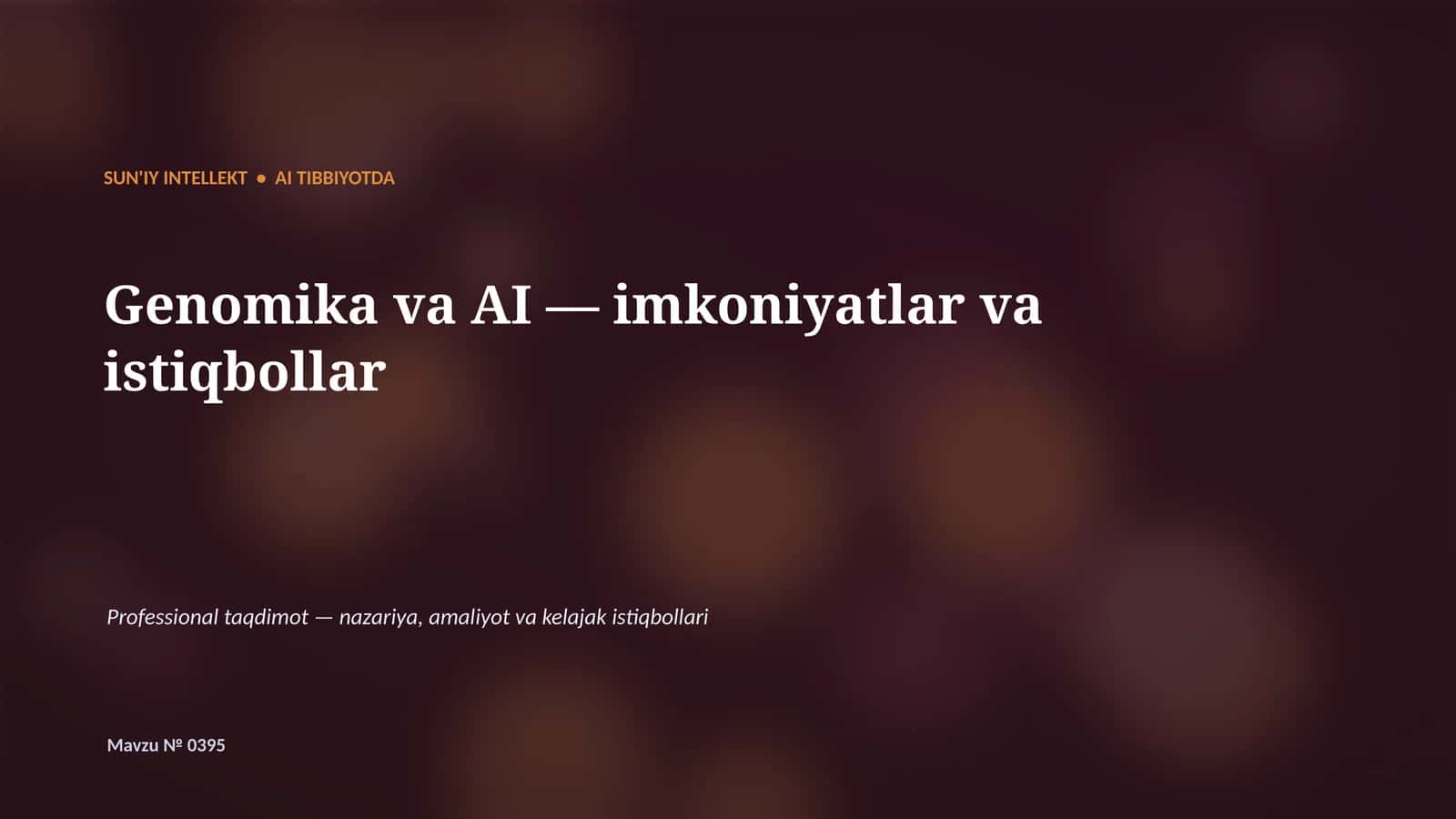 SUN'IY INTELLEKT • AI TIBBIYOTDA 1