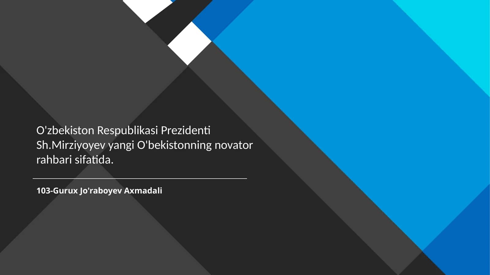 O'zbekiston Respublikasi Prezidenti Sh.Mirziyoyev yangi O'bekistonning novator rahbari sifatida 1