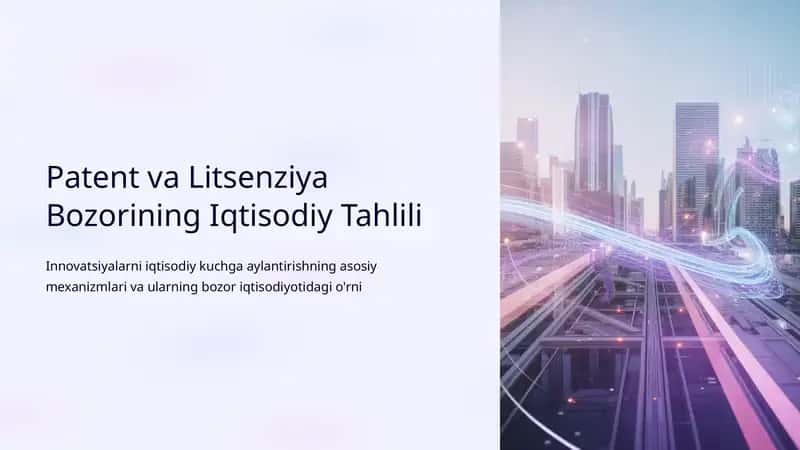 Patent va Litsenziya Bozorining Iqtisodiy Tahlili 1
