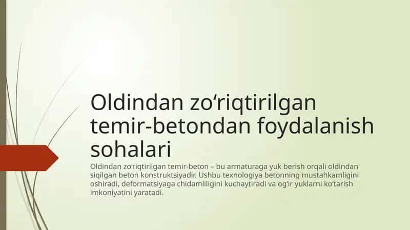 Oldindan zo‘riqtirilgan temir-betondan foydalanish sohalari 1