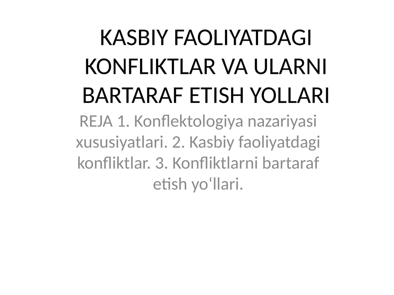 Konfliktlarni bartaraf etish yo‘llari 1