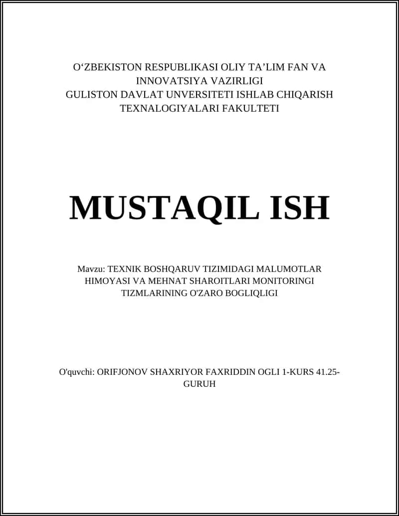 TEXNIK BOSHQARUV TIZIMIDAGI MALUMOTLAR HIMOYASI VA MEHNAT SHAROITLARI MONITORINGI TIZMLARI 1