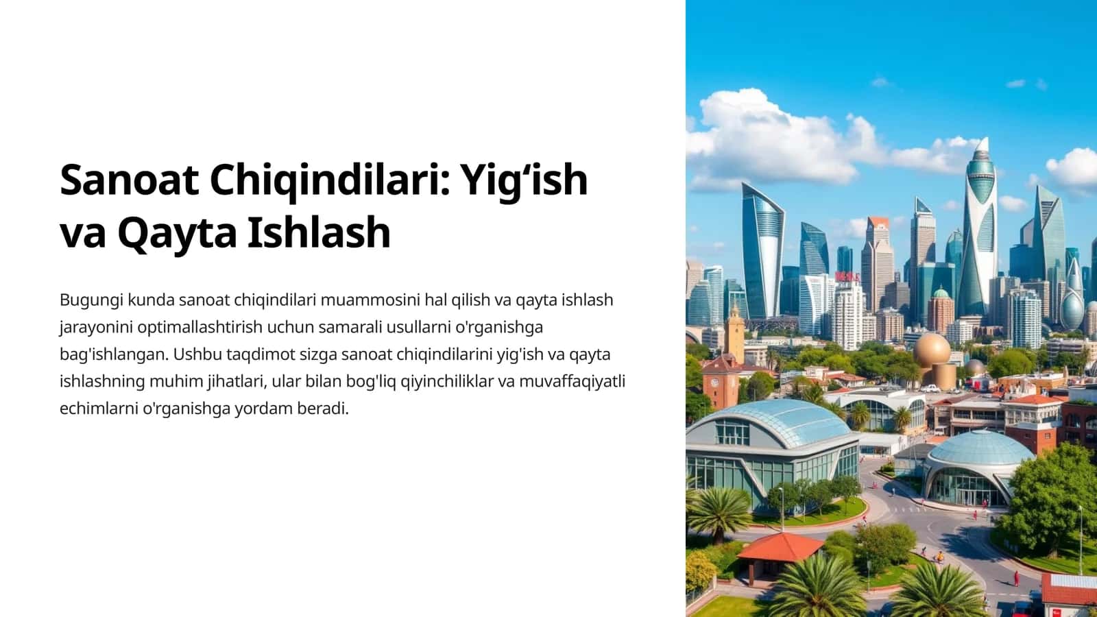 Sanoat Chiqindilari: Yigʻish va Qayta Ishlash 1