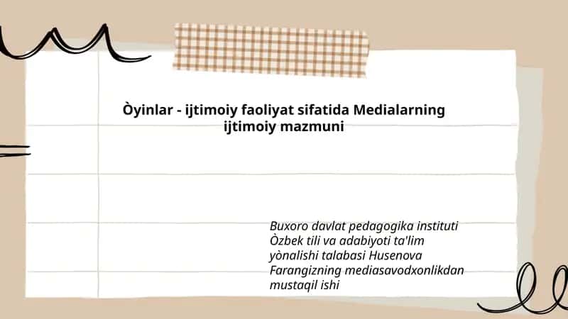 Òyinlar - ijtimoiy faoliyat sifatida Medialarning ijtimoiy mazmuni 1