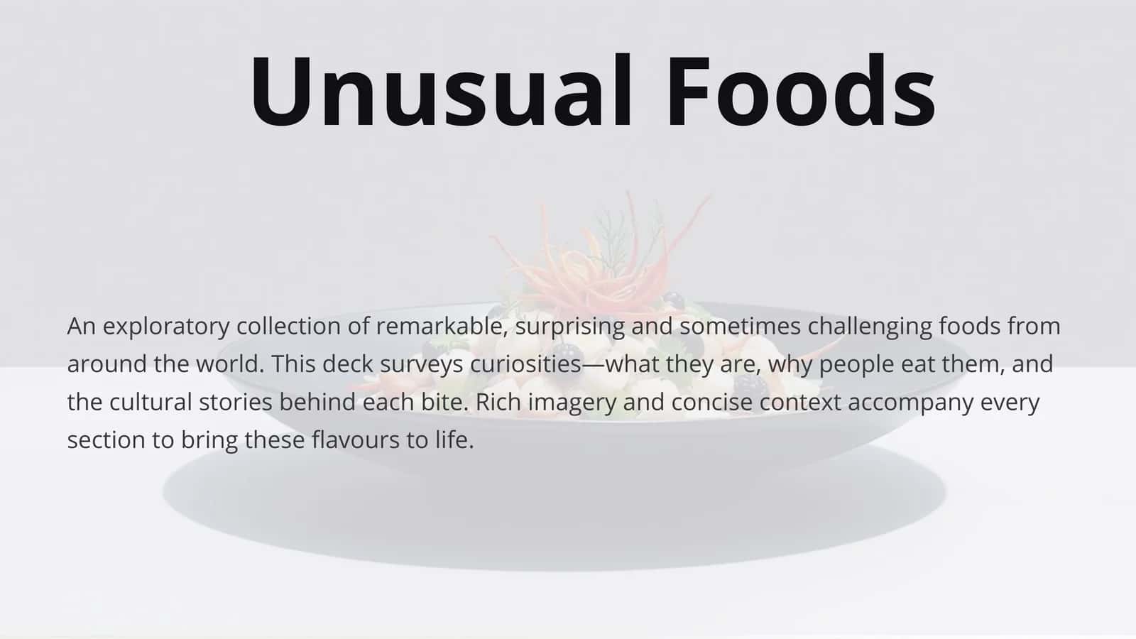 Unusual Foods 1