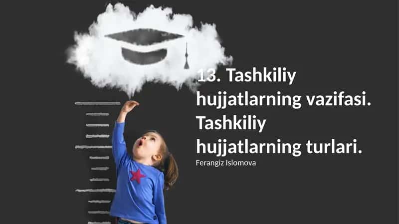 Tashkiliy hujjatlarning vazifasi va turli 1