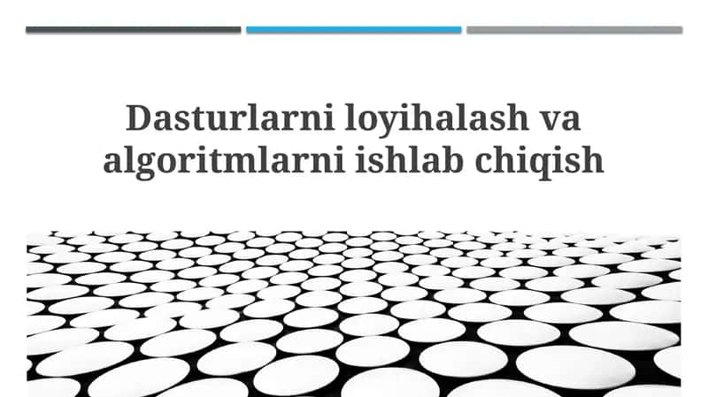 Algoritmlar va Dasturiy ta'minotni loyihalash asoslari 1