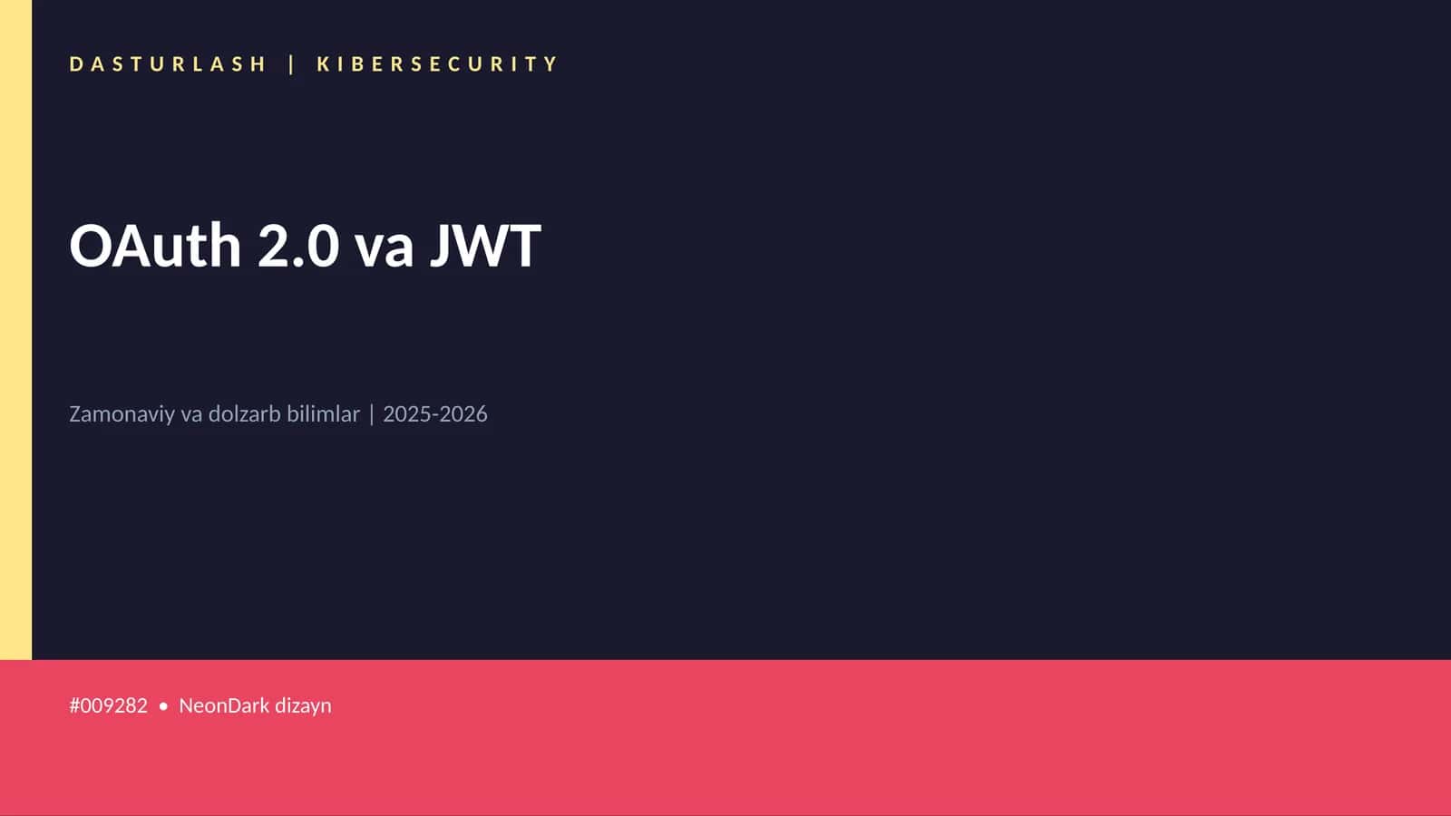 OAuth 2.0 va JWT 1