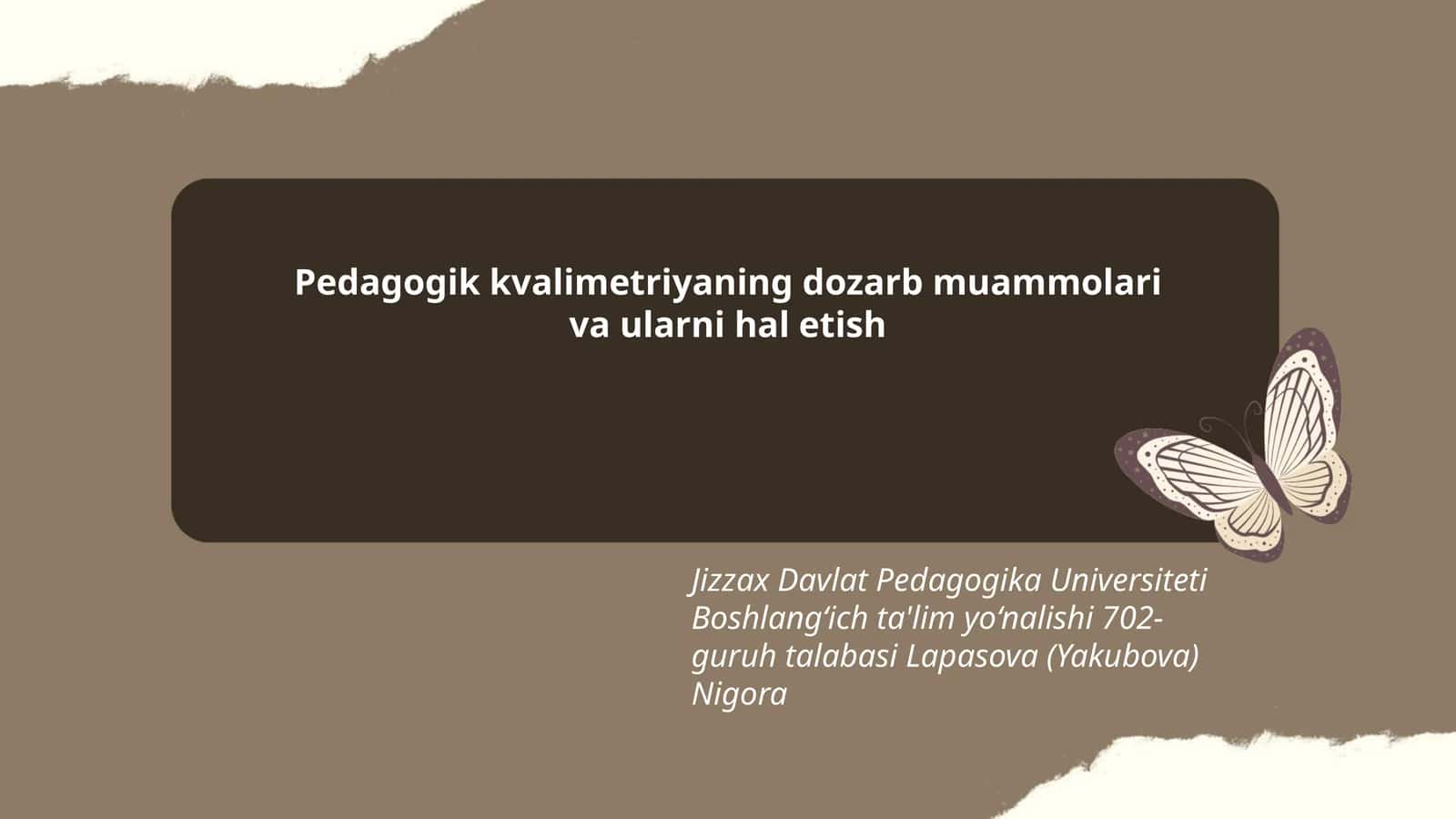 Pedagogik kvalimetriyaning dozarb muammolari va ularni hal etish 1
