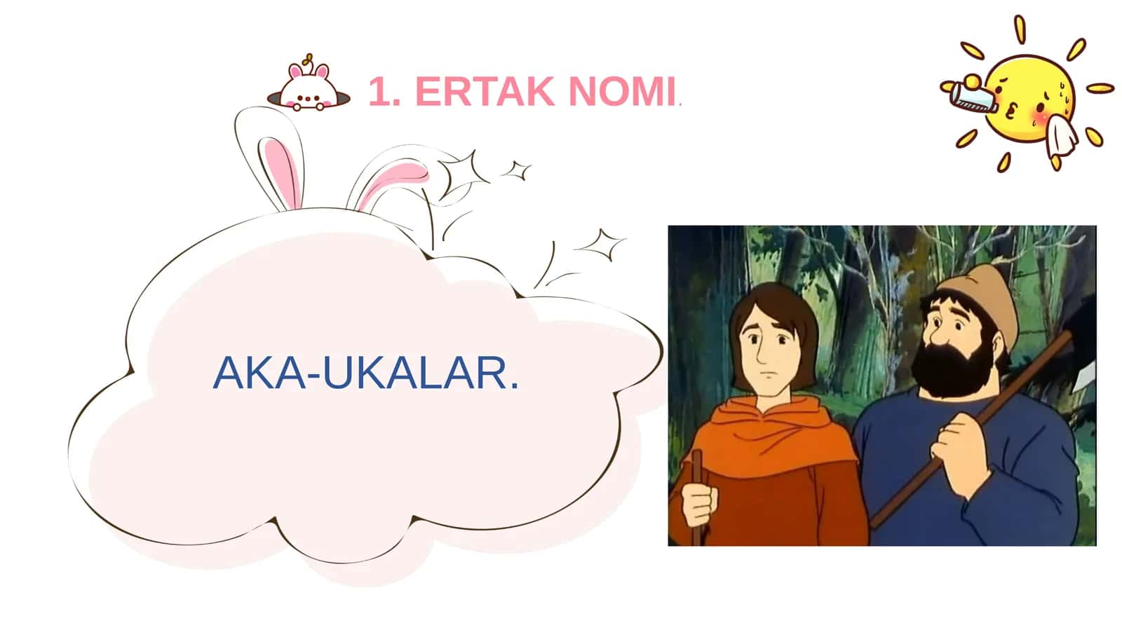 AKA-UKALAR. ertagi tahlili 1