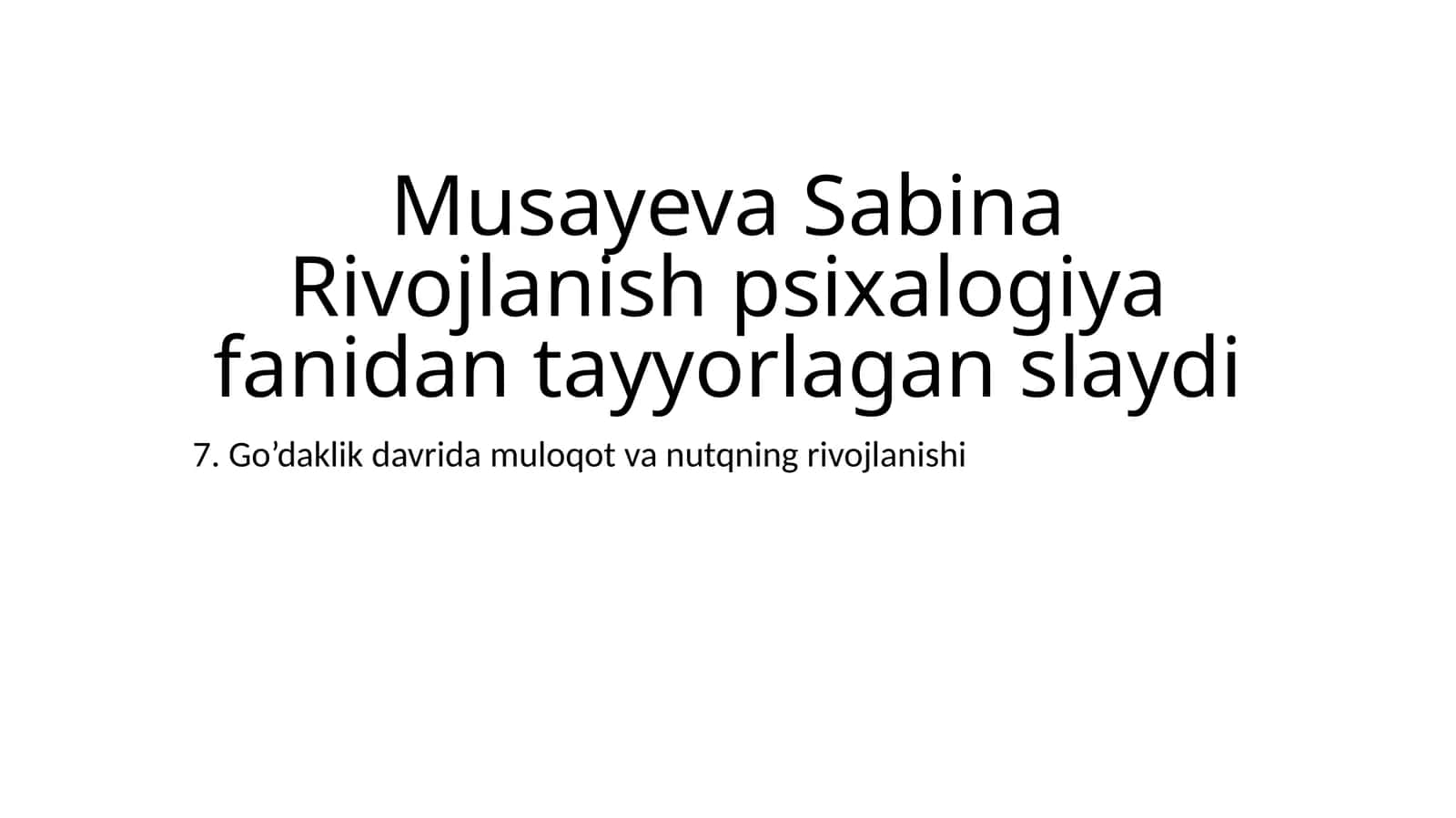 Go’daklik davrida muloqot va nutqning rivojlanishi 1