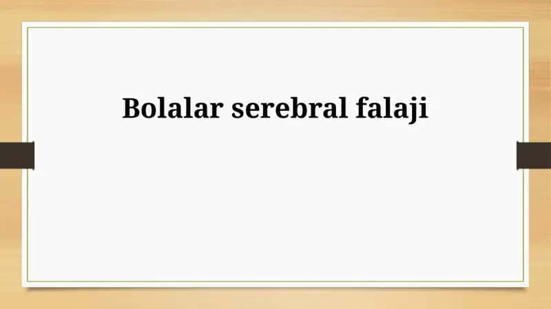 Bolalar serebral falaji 1