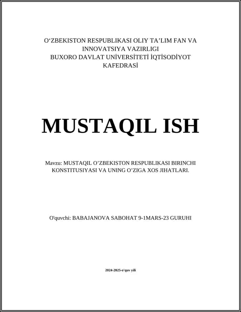 MUSTAQIL O’ZBEKISTON RESPUBLIKASI BIRINCHI KONSTITUSIYASI VA UNING O’ZIGA XOS JIHATLARI 1