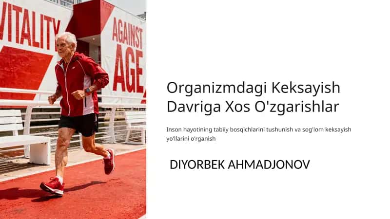 Organizmdagi Keksayish Davriga Xos O'zgarishlar 1